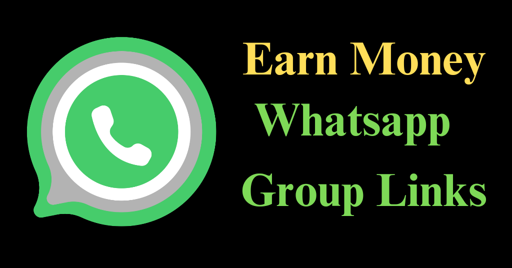 earn money whatsapp group link