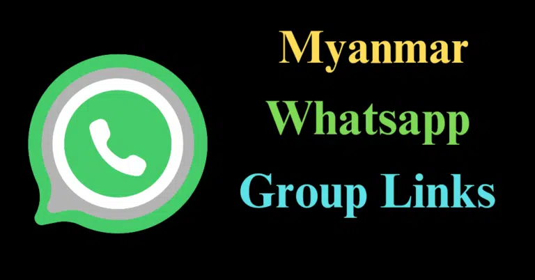 myanmar whatsapp group link