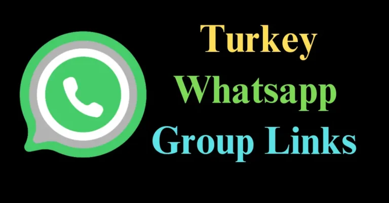 Turkish Whatsapp Group Link